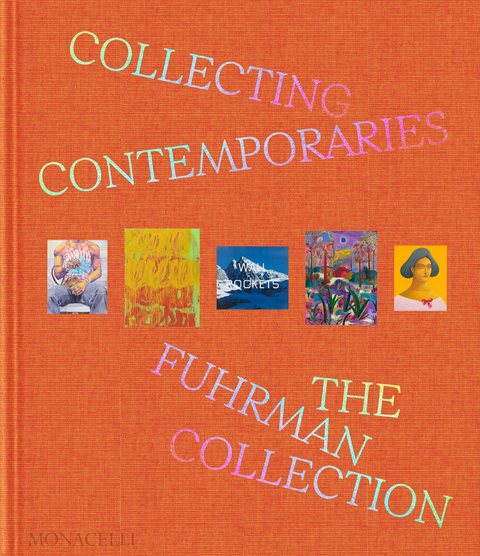 Collecting Contemporaries - Glenn Fuhrman