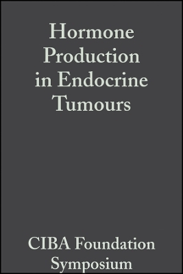 Ciba Foundation Symposium &ndash; Hormone Production in Endocrine Tumours (Colloquia on Endocrinology V12) -  Ciba Foundation