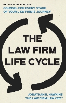 The Law Firm Life Cycle - Jonathan E Hawkins