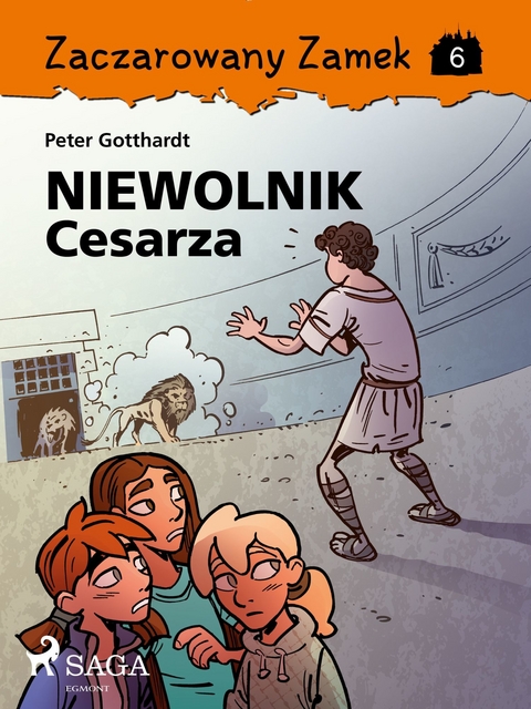 Zaczarowany Zamek 6 - Niewolnik Cesarza - Peter Gotthardt