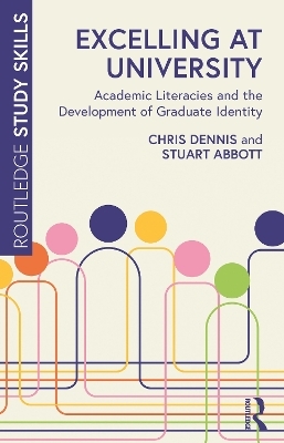 Excelling at University - Chris Dennis, Stuart Abbott