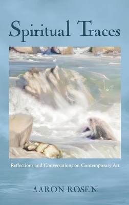 Spiritual Traces - Aaron Rosen