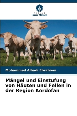 Mängel und Einstufung von Häuten und Fellen in der Region Kordofan