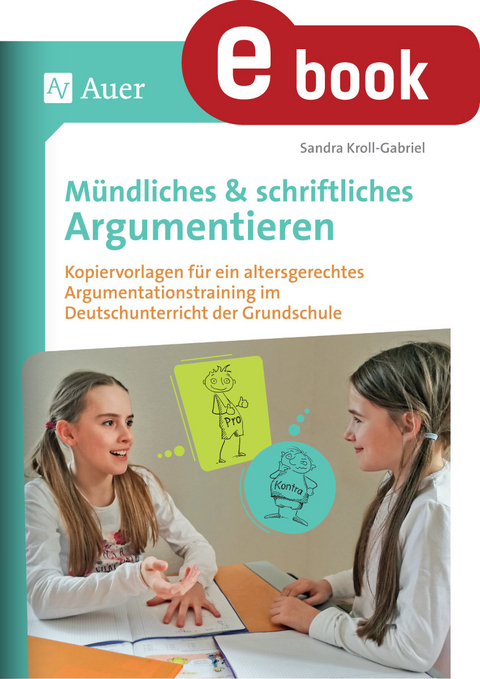 Mündliches & Schriftliches Argumentieren - Sandra Kroll-Gabriel