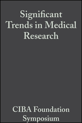 Ciba Foundation Symposium – Significant Trends in Medical Research