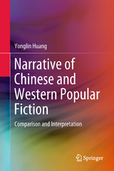 Narrative of Chinese and Western Popular Fiction - Yonglin Huang