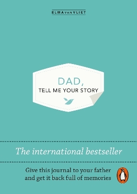 Dad, Tell Me Your Story