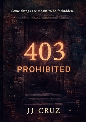 403 Prohibited - Jj Cruz