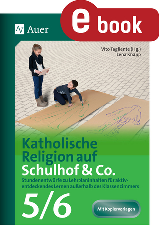 Katholische Religion auf Schulhof & Co. Klasse 5-6