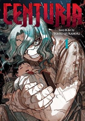 Centuria, Vol. 1 - Tohru Kuramori