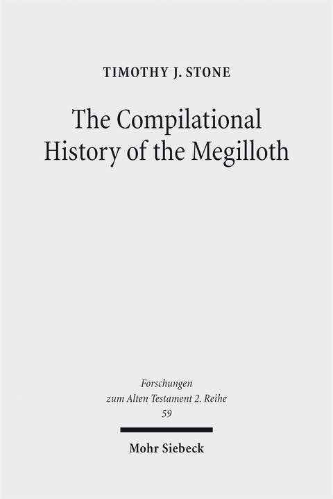 The Compilational History of the Megilloth - Timothy J. Stone