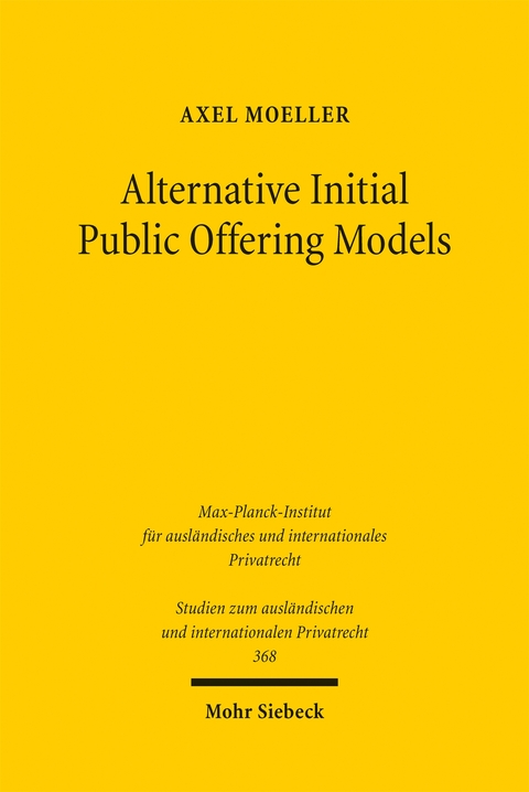 Alternative Initial Public Offering Models - Axel Moeller