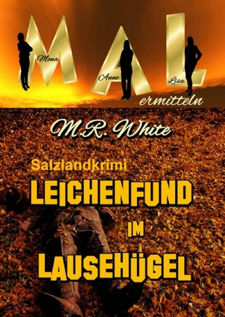 Leichenfund im Lausehügel