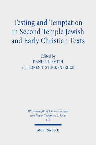Testing and Temptation in Second Temple Jewish and Early Christian Texts