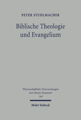 Biblische Theologie und Evangelium