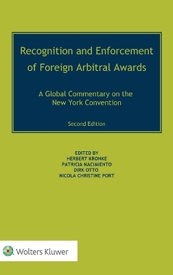 Recognition and Enforcement of Foreign Arbital Awards -  Kronke Nacimiento