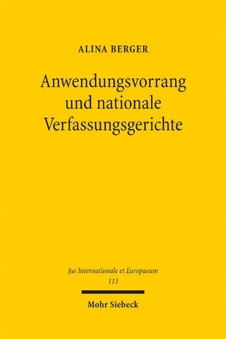 Anwendungsvorrang und nationale Verfassungsgerichte