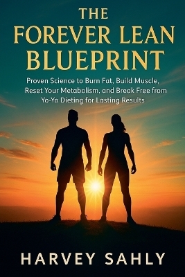 The Forever Lean Blueprint