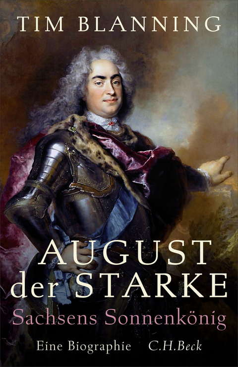 August der Starke - Tim Blanning