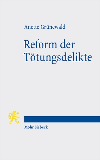 Reform der Tötungsdelikte