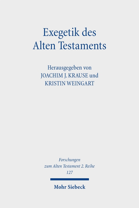 Exegetik des Alten Testaments - 