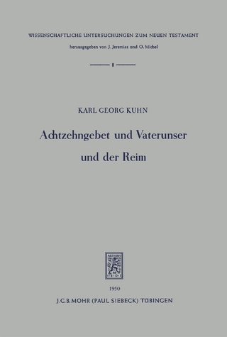 Achtzehngebet und Vaterunser und der Reim