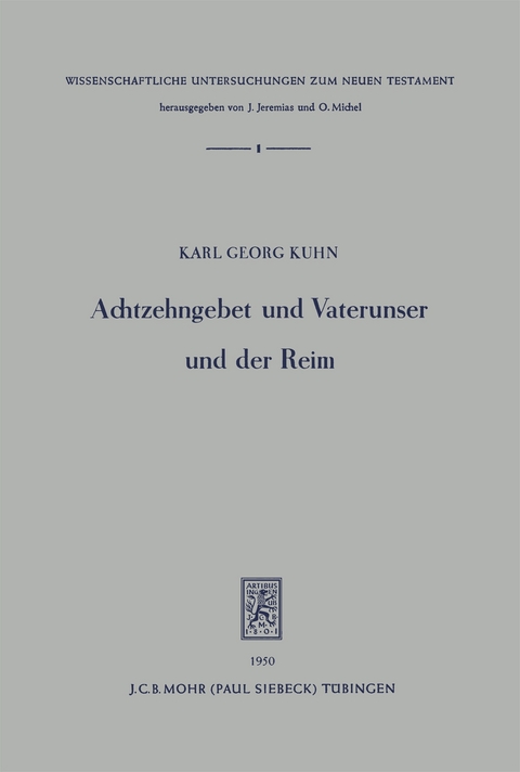 Achtzehngebet und Vaterunser und der Reim - Karl G Kuhn