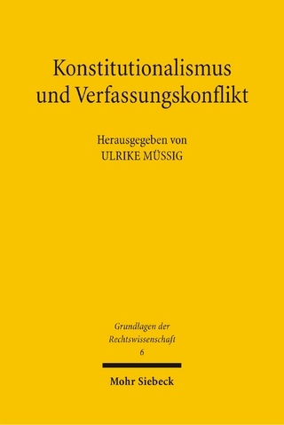 Konstitutionalismus und Verfassungskonflikt