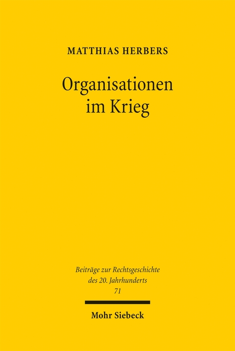 Organisationen im Krieg - Matthias Herbers