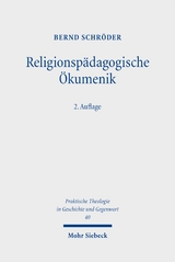 Religionspädagogische Ökumenik - Schröder, Bernd
