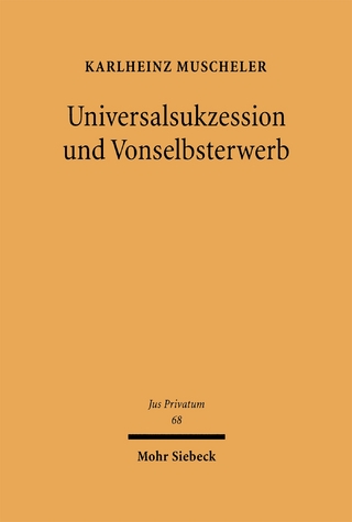 Universalsukzession und Vonselbsterwerb