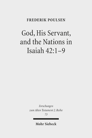 God, His Servant, and the Nations in Isaiah 42:1-9
