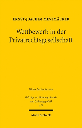 Wettbewerb in der Privatrechtsgesellschaft