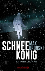 Schneek&ouml;nig - Max Bronski