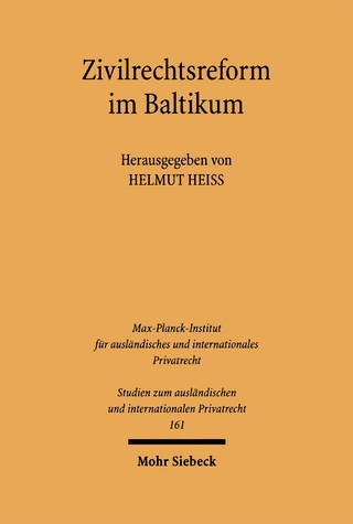 Zivilrechtsreform im Baltikum