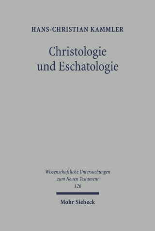 Christologie und Eschatologie