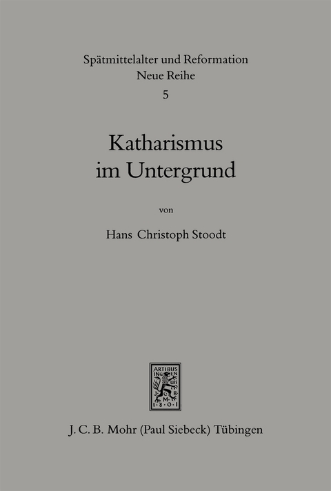 Katharismus im Untergrund - Hans Ch. Stoodt