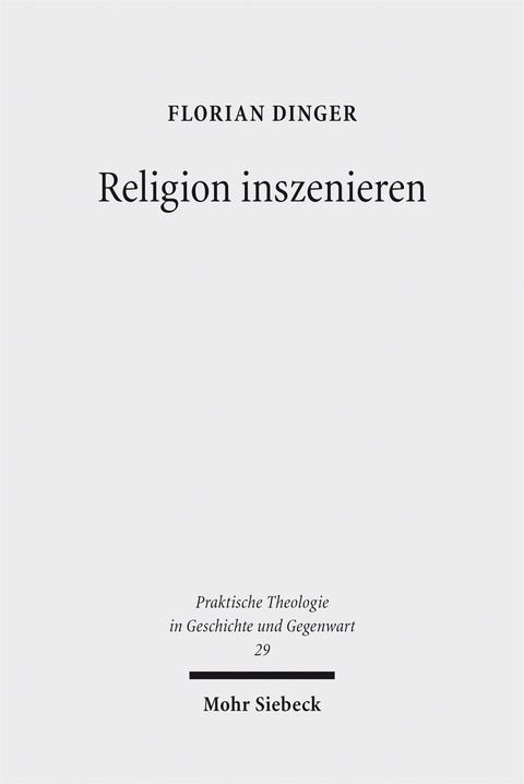 Religion inszenieren - Florian Dinger