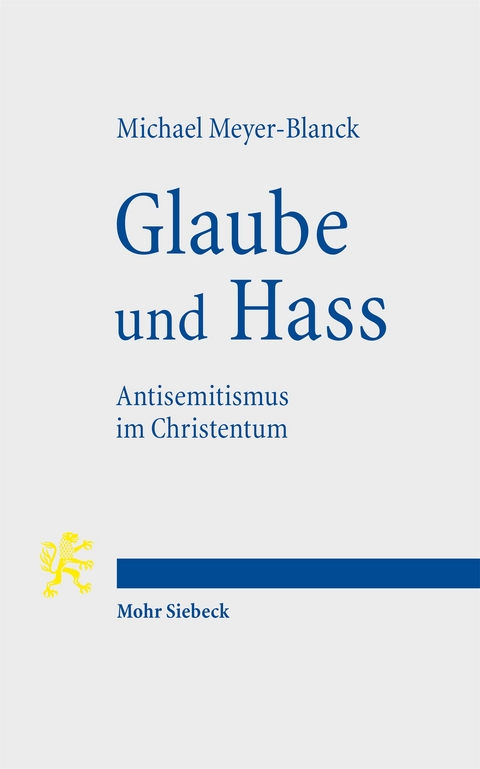 Glaube und Hass - Michael Meyer-Blanck