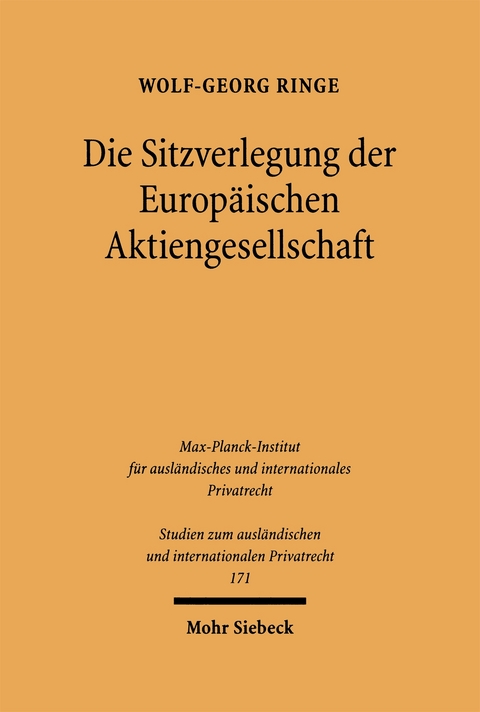 Die Sitzverlegung der Europ&auml;ischen Aktiengesellschaft - Wolf-Georg Ringe