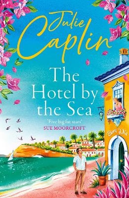 The Hotel by the Sea - Julie Caplin