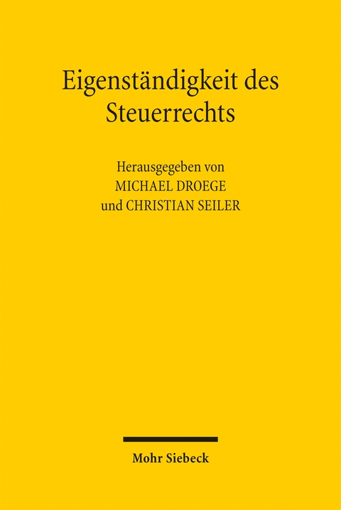 Eigenst&auml;ndigkeit des Steuerrechts - 