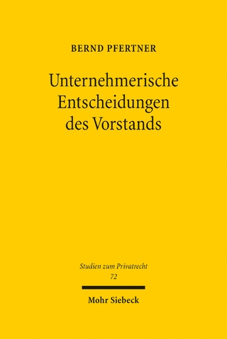 Unternehmerische Entscheidungen des Vorstands