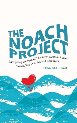The NOACH Project - Leba Bat Noah