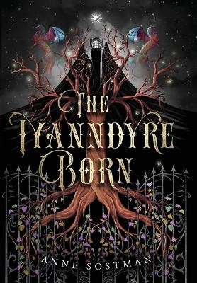 The Iyanndyre Born - Anne Sostman