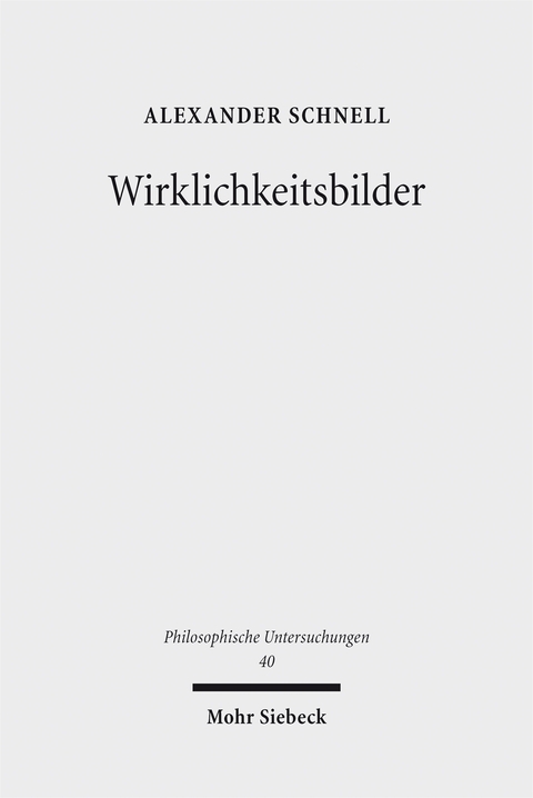Wirklichkeitsbilder - Alexander Schnell