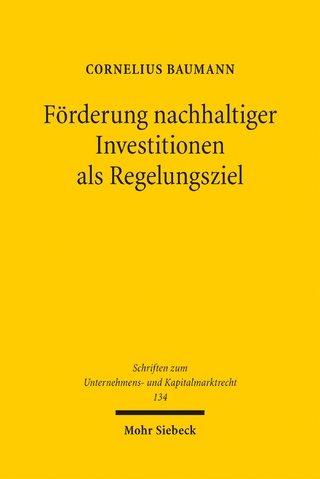 Förderung nachhaltiger Investitionen als Regelungsziel