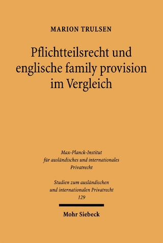 Pflichtteilsrecht und englische family provision im Vergleich