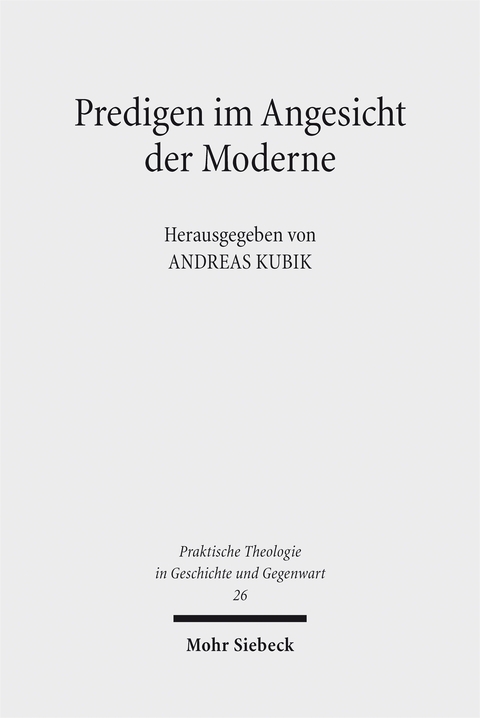 Predigen im Angesicht der Moderne - 
