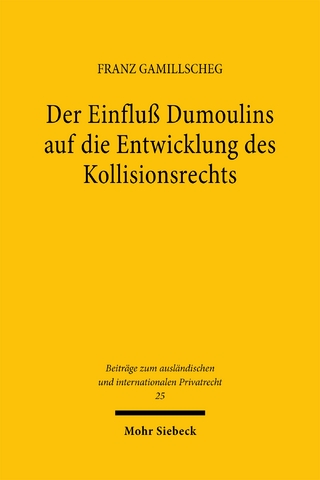 Der Einfluß Dumoulins auf die Entwicklung des Kollisionsrechts